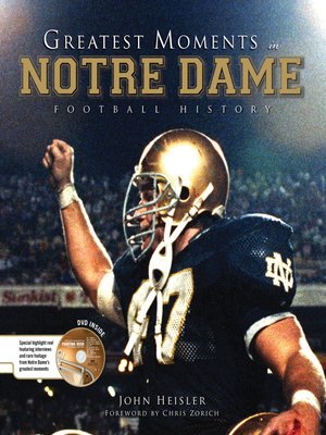cover image of Greatest Moments in Notre Dame Football History